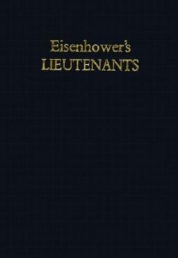 Eisenhower's Lieutenants The Campaign of France and Germany, 1944-1945  9780253133335 Front Cover