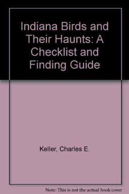 Indiana Birds and Their Haunts