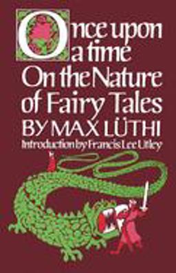 Once upon a Time On the Nature of Fairy Tales  9780253202031 Front Cover
