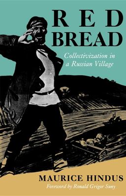 Red Bread Collectivization in a Russian Village  9780253204851 Front Cover