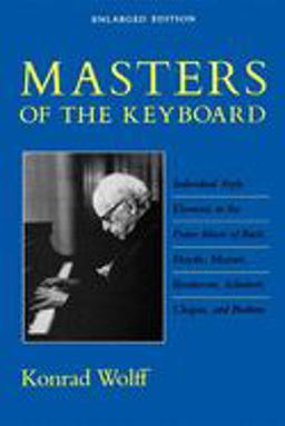Masters of the Keyboard Individual Style Elements in the Piano Music of Bach, Haydn, Mozart, Beethoven, Schubert, Chopin, and Brahms  9780253205674 Front Cover