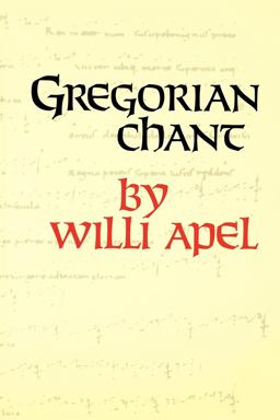 Gregorian Chant  9780253206015 Front Cover