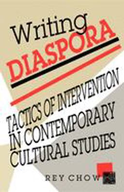 Writing Diaspora Tactics of Intervention in Contemporary Cultural Studies  9780253207852 Front Cover