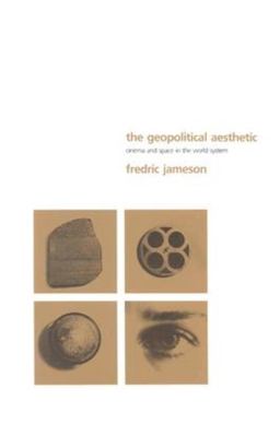 Geopolitical Aesthetic Cinema and Space in the World System  9780253209665 Front Cover