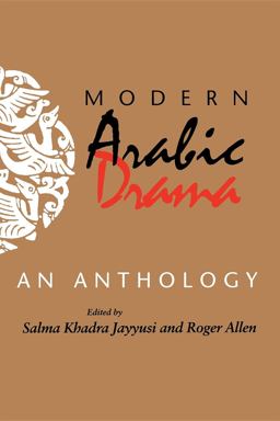 Modern Arabic Drama An Anthology  9780253209733 Front Cover