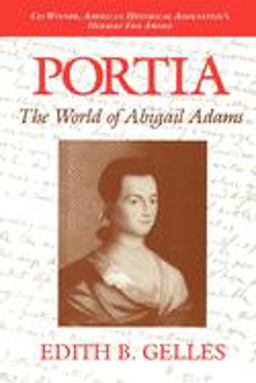 Portia The World of Abigail Adams  9780253210234 Front Cover