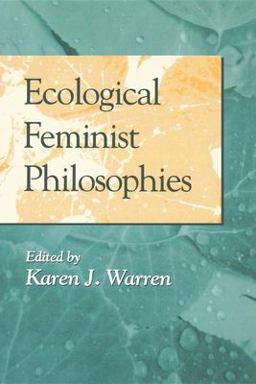 Ecological Feminist Philosophies  9780253210296 Front Cover