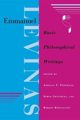 Emmanuel Levinas Basic Philosophical Writings  9780253210791 Front Cover