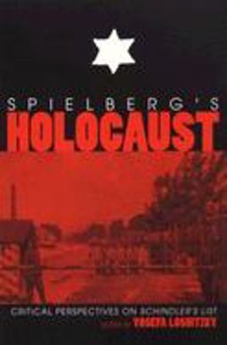 Spielberg's Holocaust Critical Perspectives on Schindler's List  9780253210982 Front Cover