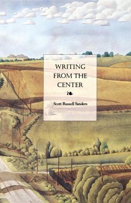 Writing from the Center  9780253211439 Front Cover