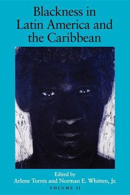 Blackness in Latin America and the Caribbean Social Dynamics and Cultural Transformations: Eastern South America and the Caribbean  9780253211941 Front Cover