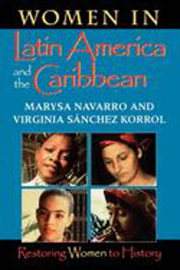 Women in Latin America and the Caribbean Restoring Women to History  9780253213075 Front Cover