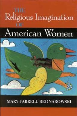 Religious Imagination of American Women  9780253213389 Front Cover