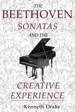 Beethoven Sonatas and the Creative Experience  9780253213822 Front Cover