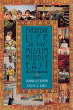Everyday Life in the Muslim Middle East, Second Edition 2nd 9780253214904 Front Cover