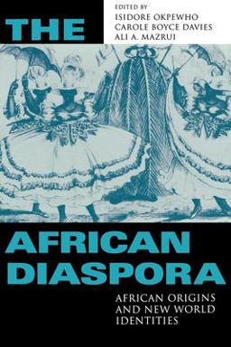 The African Diaspora African Origins and New World Identities  9780253214942 Front Cover