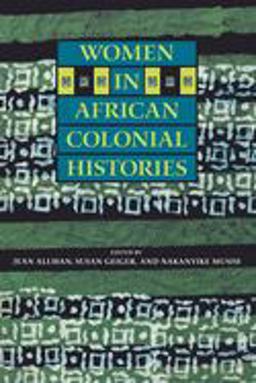 Women in African Colonial Histories  9780253215079 Front Cover