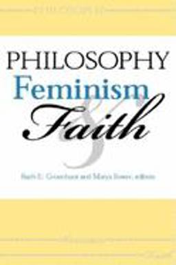 Philosophy, Feminism, and Faith  9780253215611 Front Cover