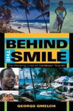 Behind the Smile The Working Lives of Caribbean Tourism  9780253216151 Front Cover