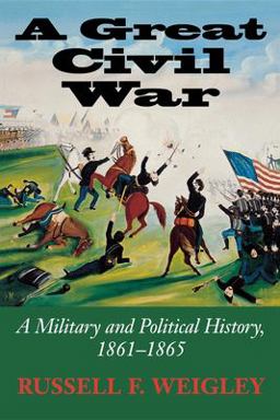 Great Civil War A Military and Political History, 1861-1865  9780253217066 Front Cover