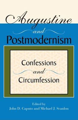 Augustine and Postmodernism