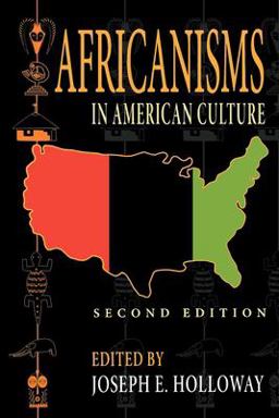 Africanisms in American Culture, Second Edition 2nd 9780253217493 Front Cover