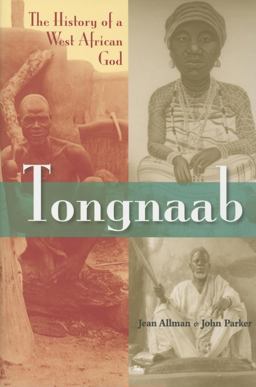 Tongnaab The History of a West African God  9780253218063 Front Cover