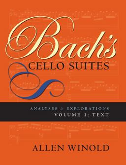 Bach's Cello Suites, Volumes 1 And 2