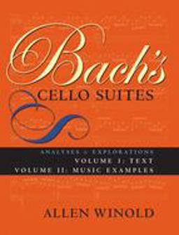 Bach's Cello Suites, Volumes 1 And 2