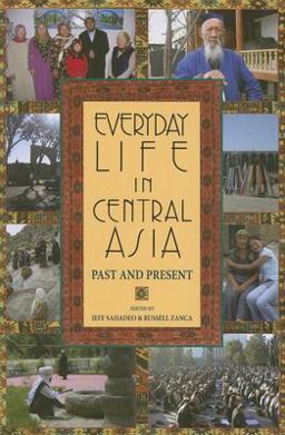 Everyday Life in Central Asia Past and Present  9780253219046 Front Cover