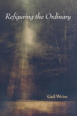 Refiguring the Ordinary  9780253219893 Front Cover