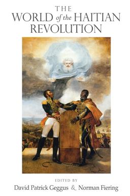 World of the Haitian Revolution  9780253220172 Front Cover
