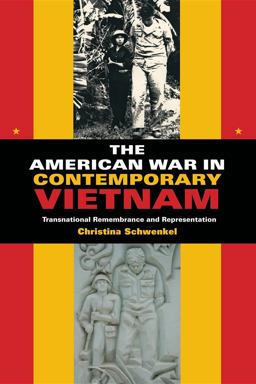 American War in Contemporary Vietnam Transnational Remembrance and Representation  9780253220769 Front Cover