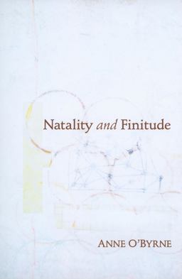 Natality and Finitude  9780253222411 Front Cover