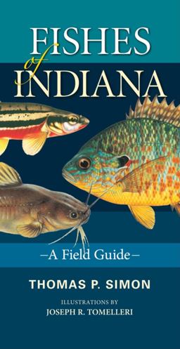 Fishes of Indiana A Field Guide  9780253223081 Front Cover