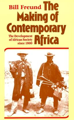 Making of Contemporary Africa The Development of African Society Since 1800  9780253286000 Front Cover