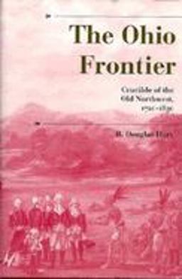 Ohio Frontier Crucible of the Old Northwest, 1720-1830  9780253332103 Front Cover