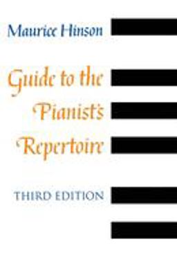 Guide to the Pianist's Repertoire, Third Edition 3rd 9780253336460 Front Cover