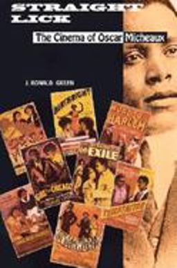 Straight Lick The Cinema of Oscar Micheaux  9780253337535 Front Cover