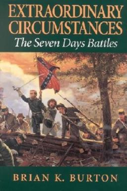 Extraordinary Circumstances The Seven Days Battles  9780253339638 Front Cover