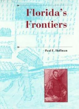 Florida's Frontiers  9780253340191 Front Cover