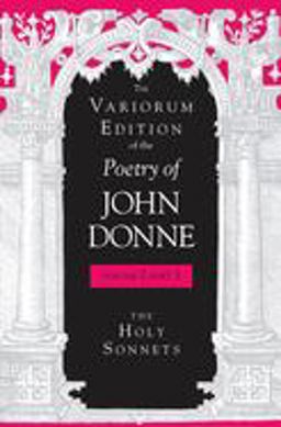 Variorum Edition of the Poetry of John Donne The Holy Sonnets  9780253347015 Front Cover