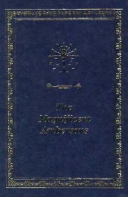 The Magnificent Ambersons The Magnificent Ambersons