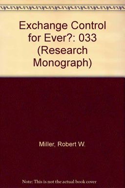 Exchange Control Forever?