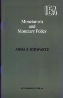 Monetarism and Monetary Policy Monetarism and Monetary Policy