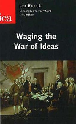 Waging the War of Ideas Waging the War of Ideas