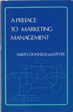 A Preface to Marketing Management