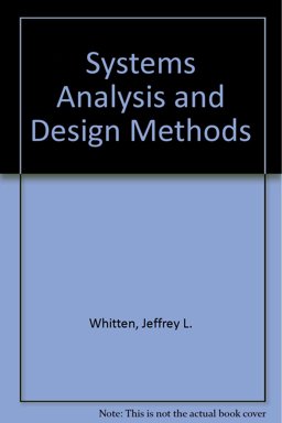 Systems Analysis and Design Methods Systems Analysis and Design Methods