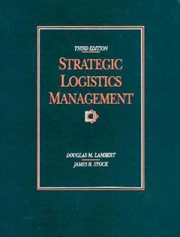 Strategic Logistics Management 3rd 9780256088380 Front Cover