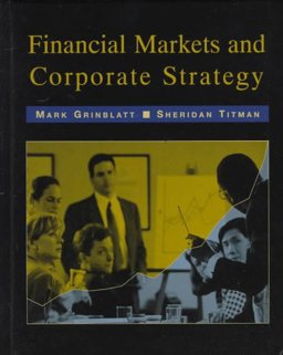 Financial Markets and Corporate Strategy